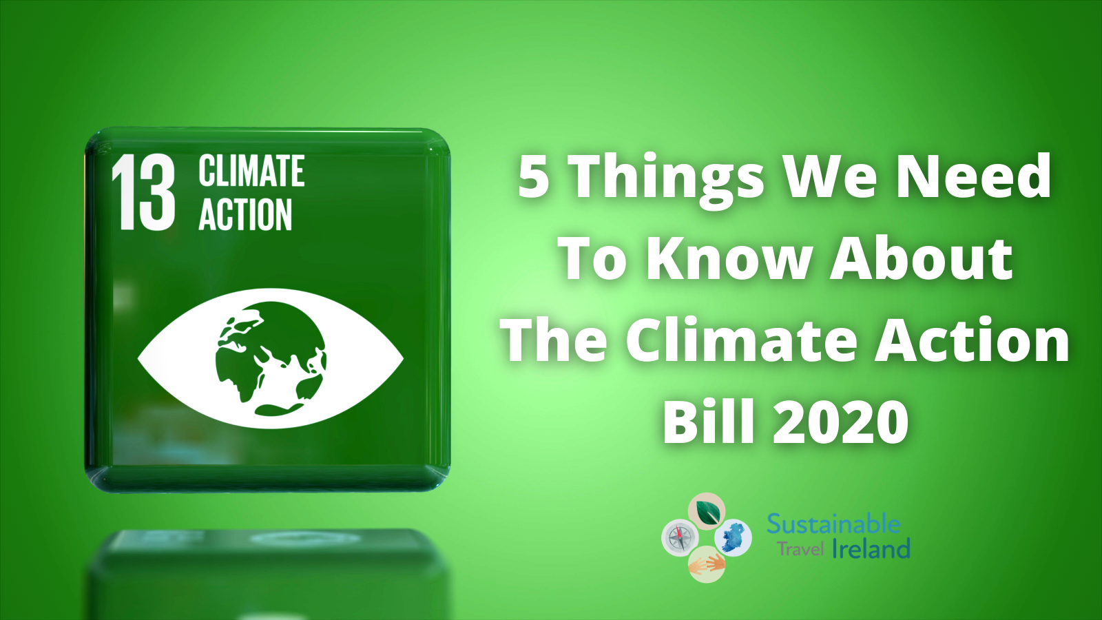 5 Things We Need To Know About The Climate Action Bill 2020
