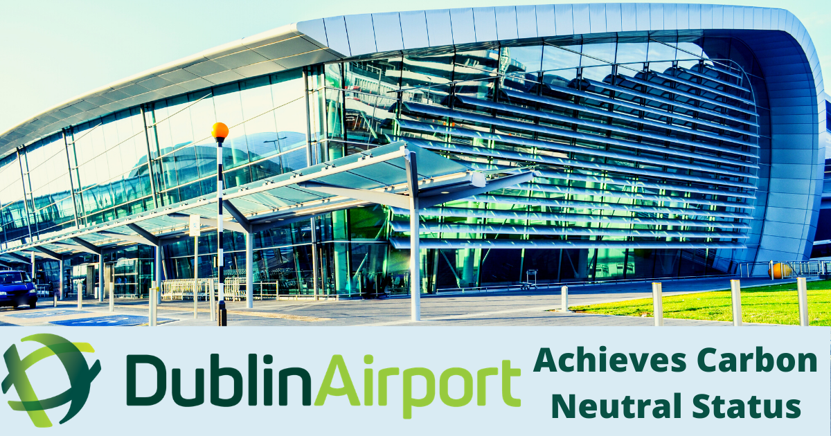 Dublin Airport Achieve Carbon Neutral Status
